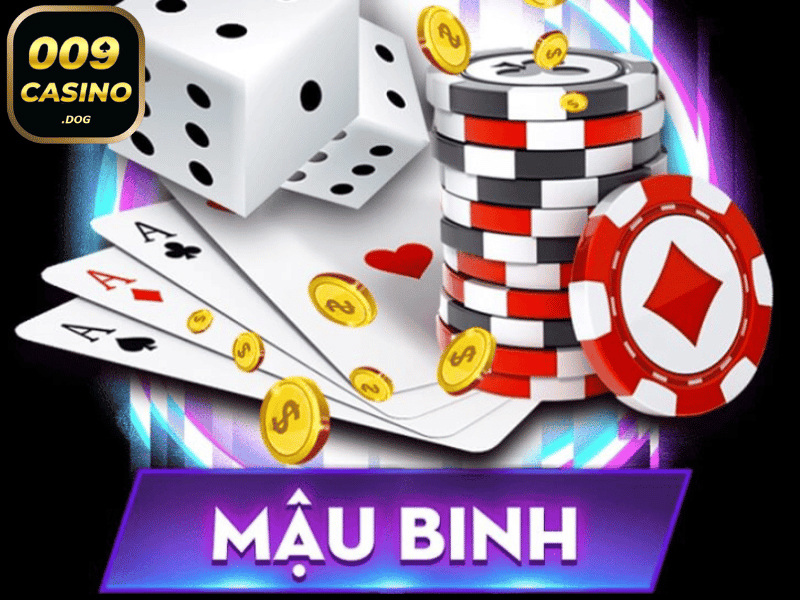 Trò chơi Mậu Binh 009 Casino